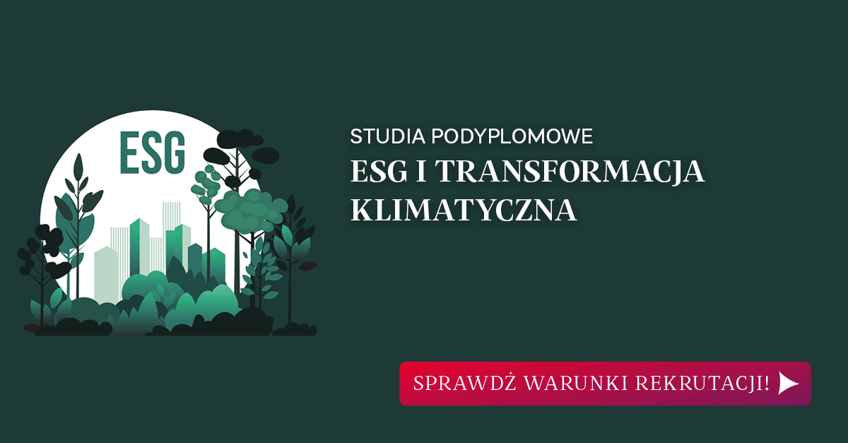 Studia Podyplomowe ESG i transformacja klimatyczna