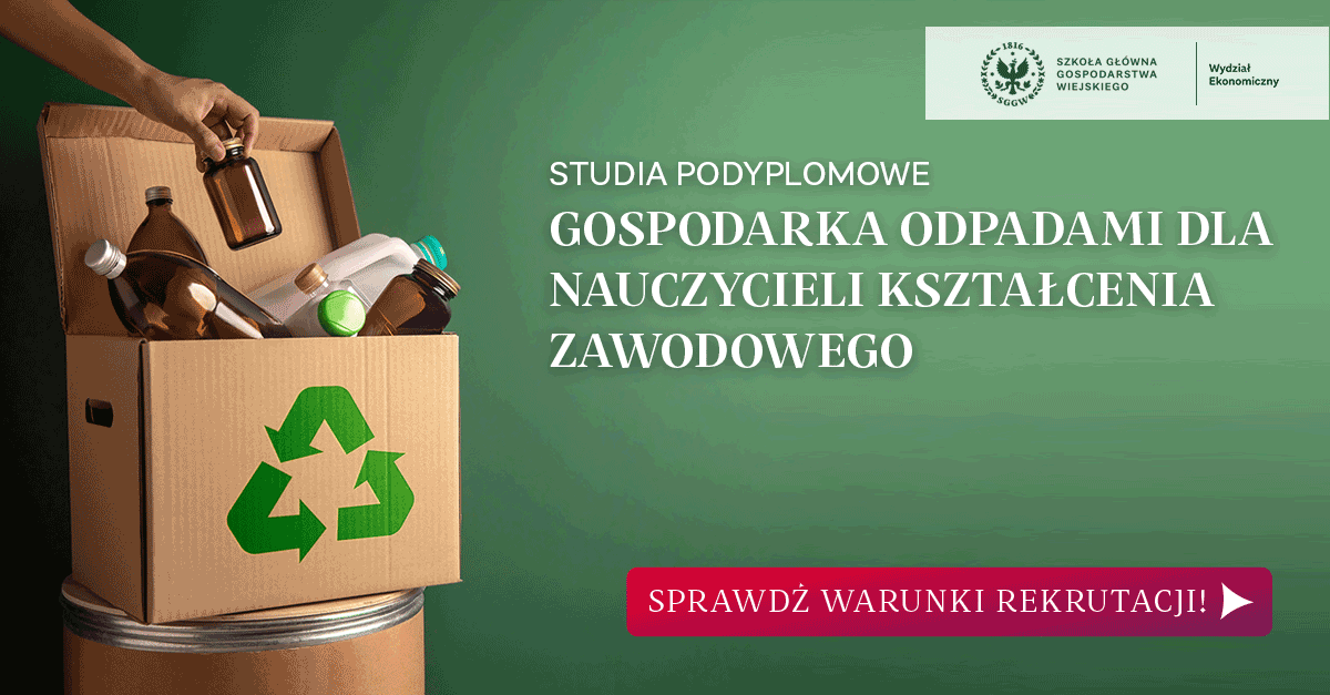 Studia Podyplomowe Gospodarka odpadami dla nauczycieli kształcenia zawodowego